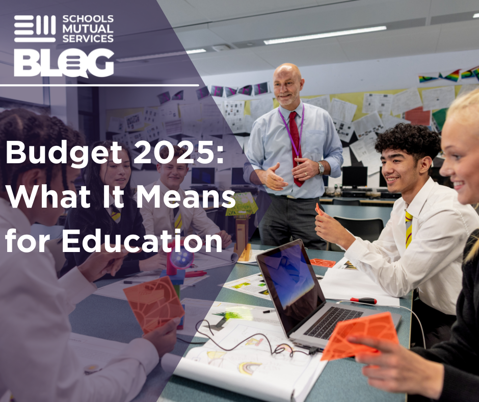SMS Blog: Budget 2025: What It Means for Education and Schools