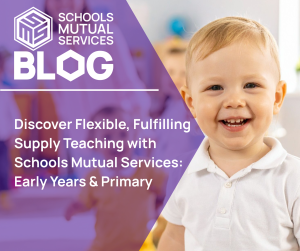 Discover Flexible, Fulfilling Supply Teaching with Schools Mutual Services: Early Years & Primary