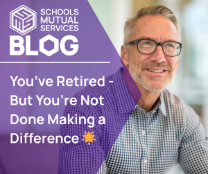 You’ve Retired - But You’re Not Done Making a Difference 